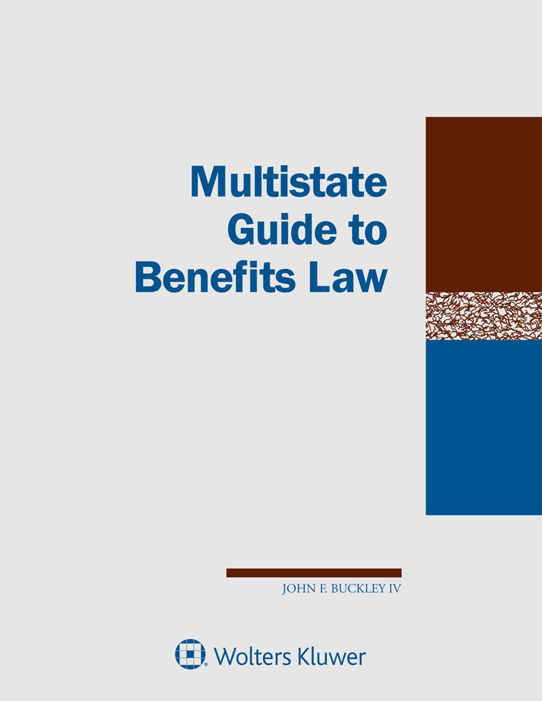 Multistate Guide to Benefits Law 2019 Law