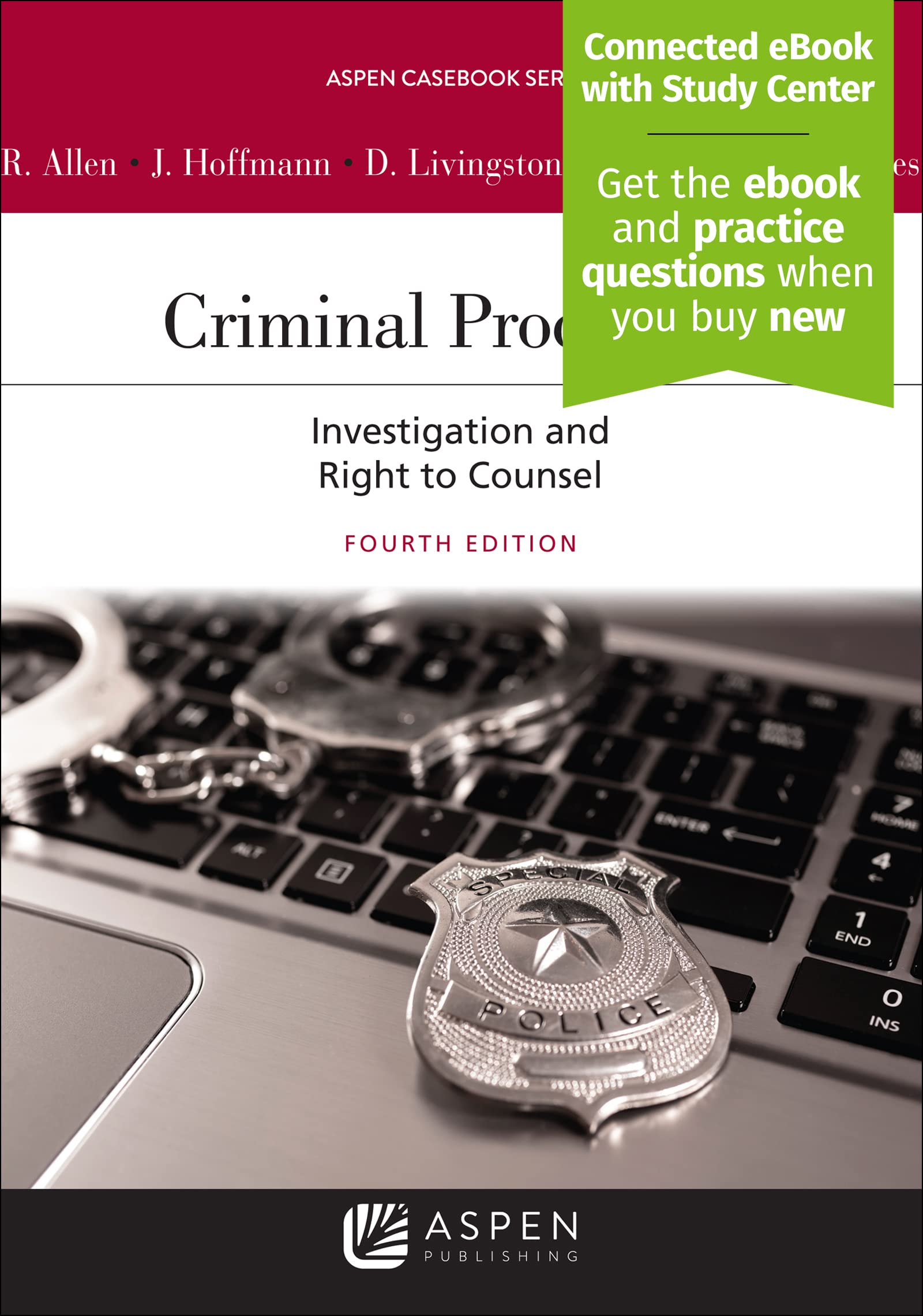 Criminal Procedure: Investigation and Right to Counsel (Aspen Casebook) Law