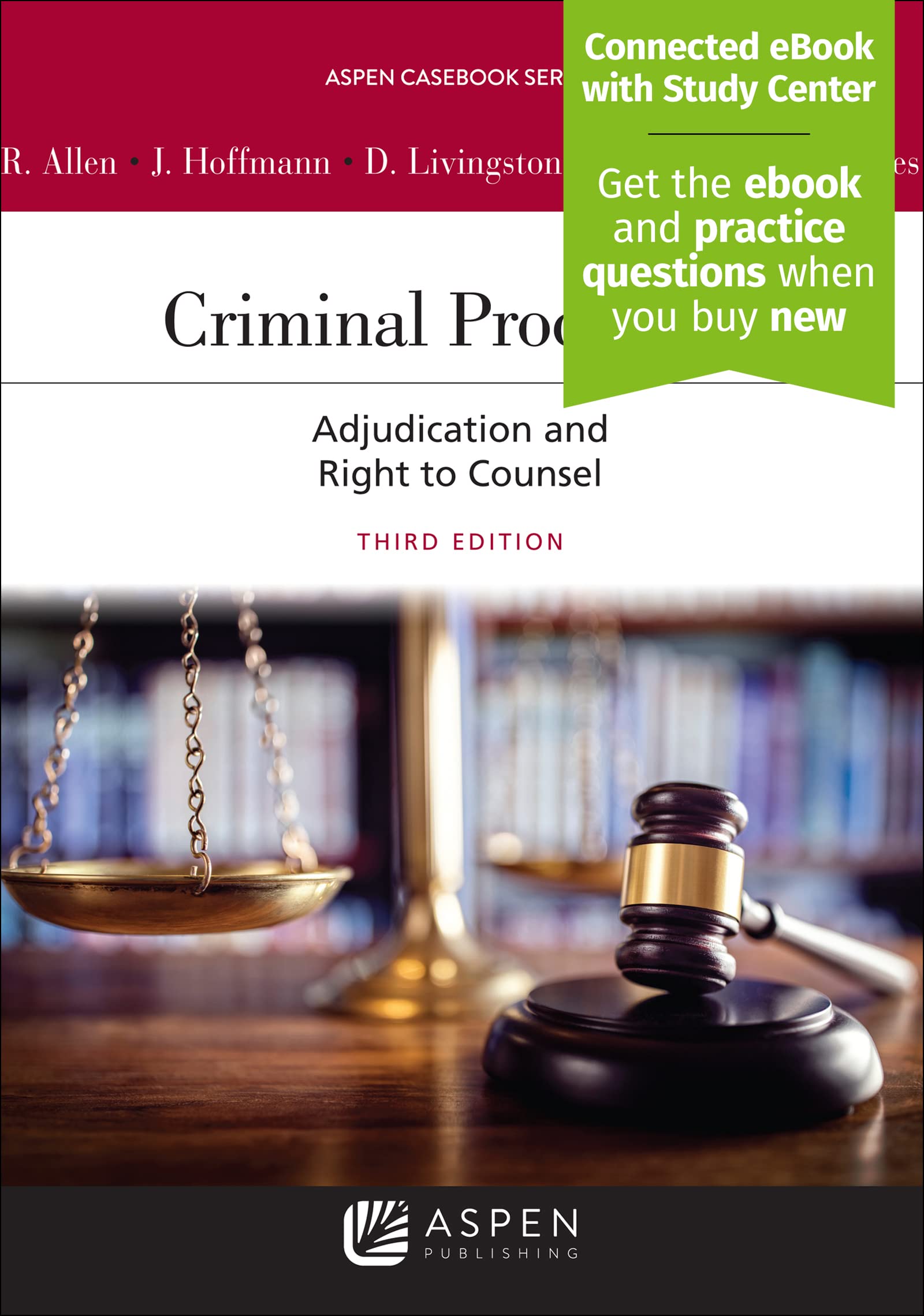 Criminal Procedure: Adjudication and the Right to Counsel (Aspen Casebook) Law