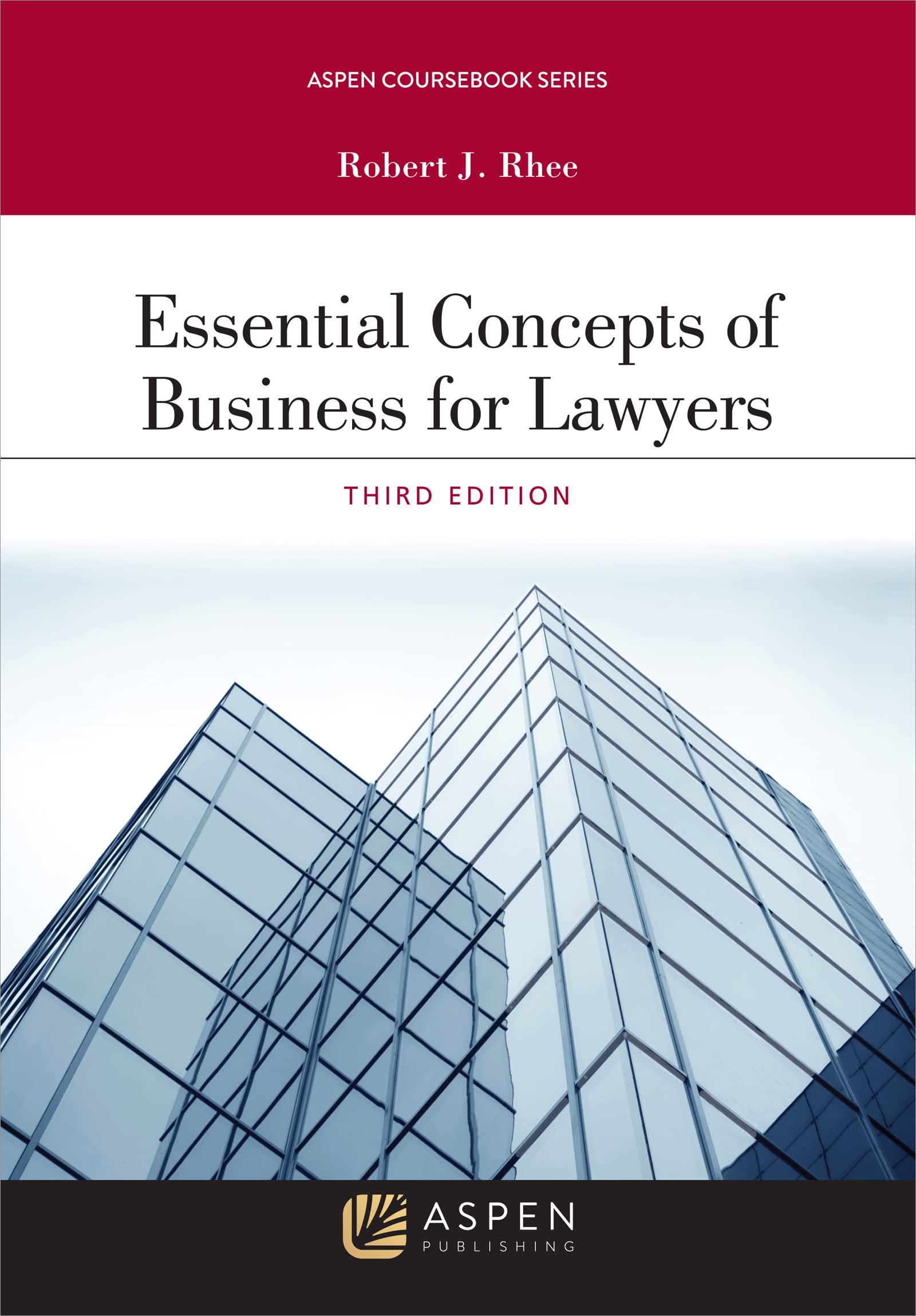 Essential Concepts of Business for Lawyers (Aspen Coursebook) Law