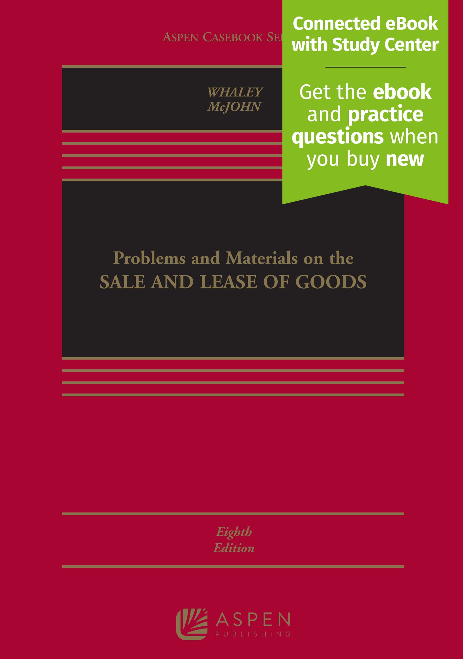Problems and Materials on the Sale and Lease of Goods (Aspen Casebook) Law