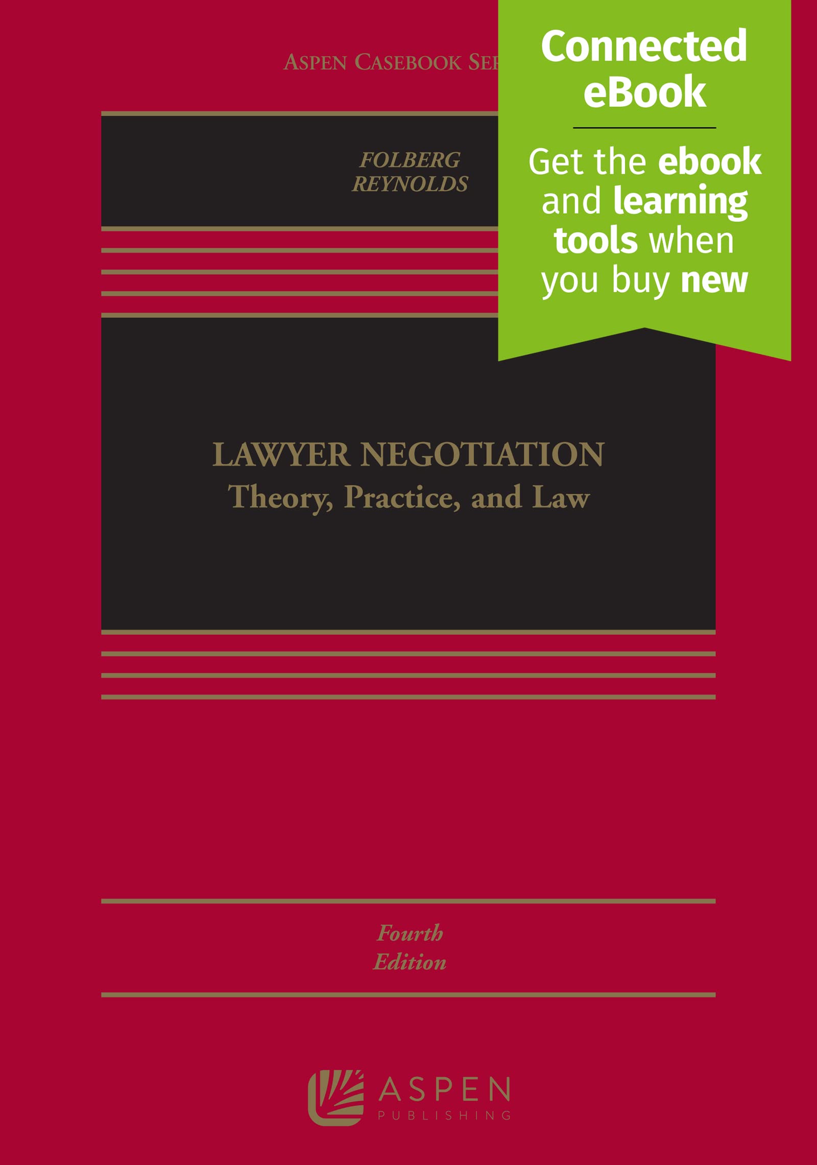 Lawyer Negotiation: Theory, Practice, and Law book
