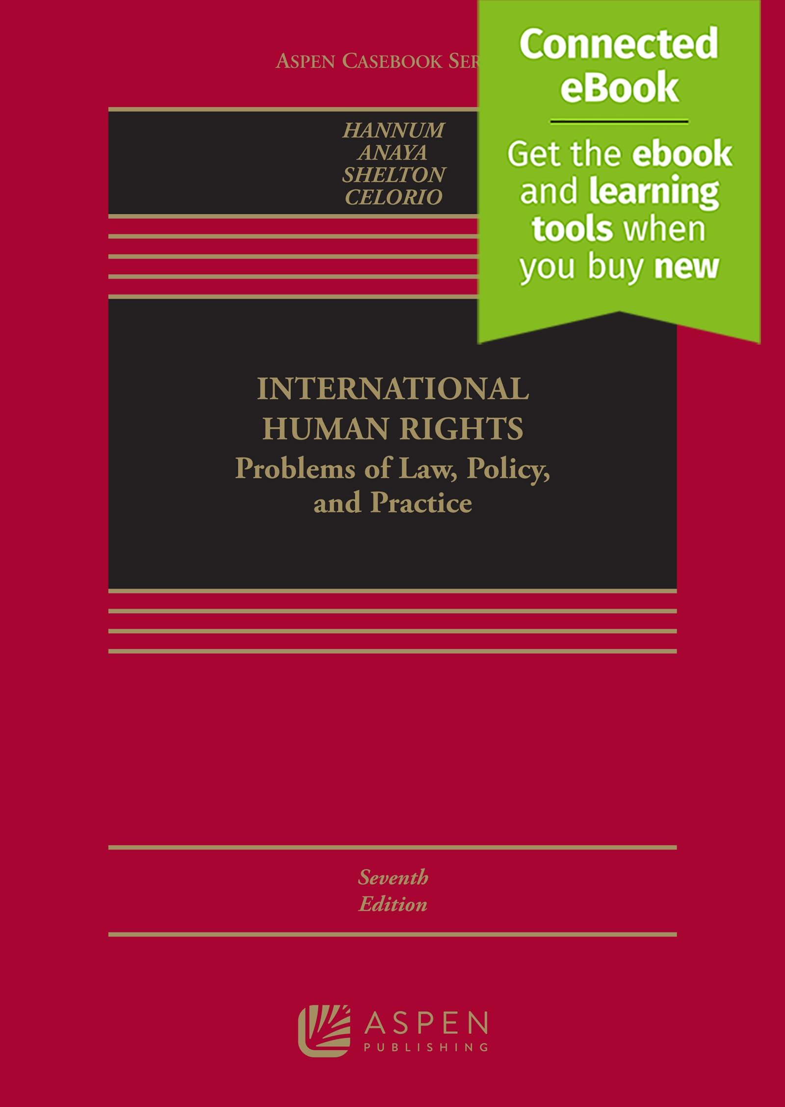 International Human Rights: Problems of Law, Policy, and Practice (The Aspen Casebooks) Law