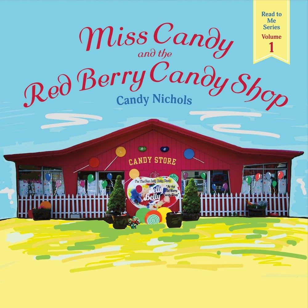 Miss Candy and the Red Berry Candy Shop: Volume 1 (Read to Me, 1, Band 1) Religion & Esotericism