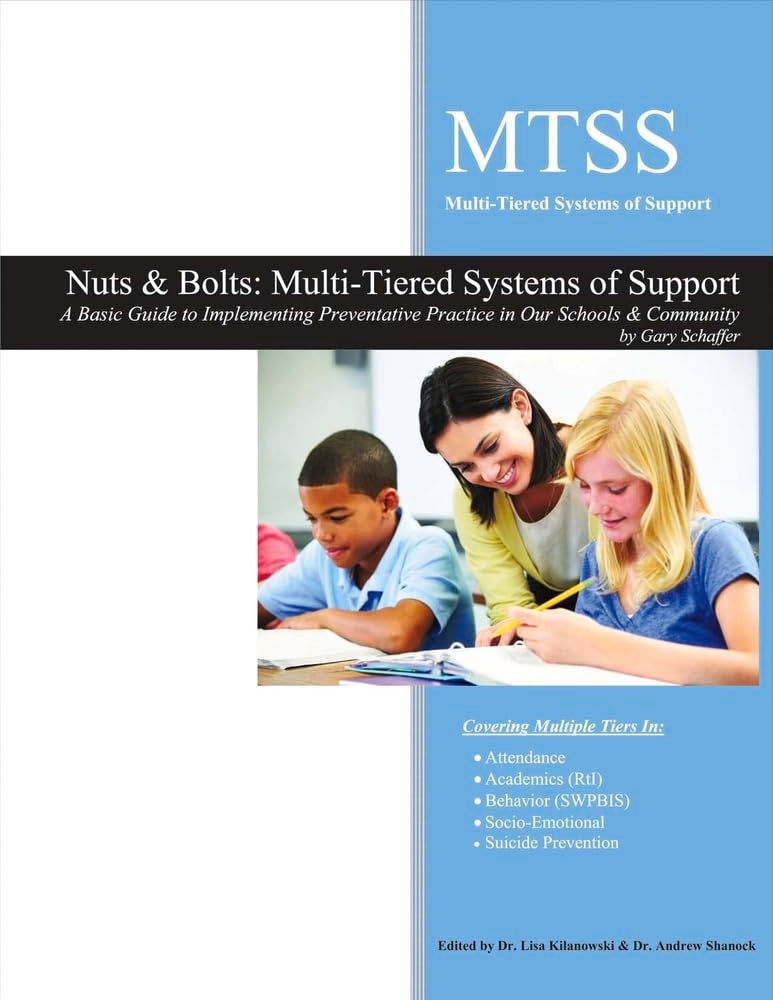 Product Image: Nuts & Bolts: Multi-Tiered Systems of Support: A Basic Guide to Implementing Preventative Practice in Our Schools & Community