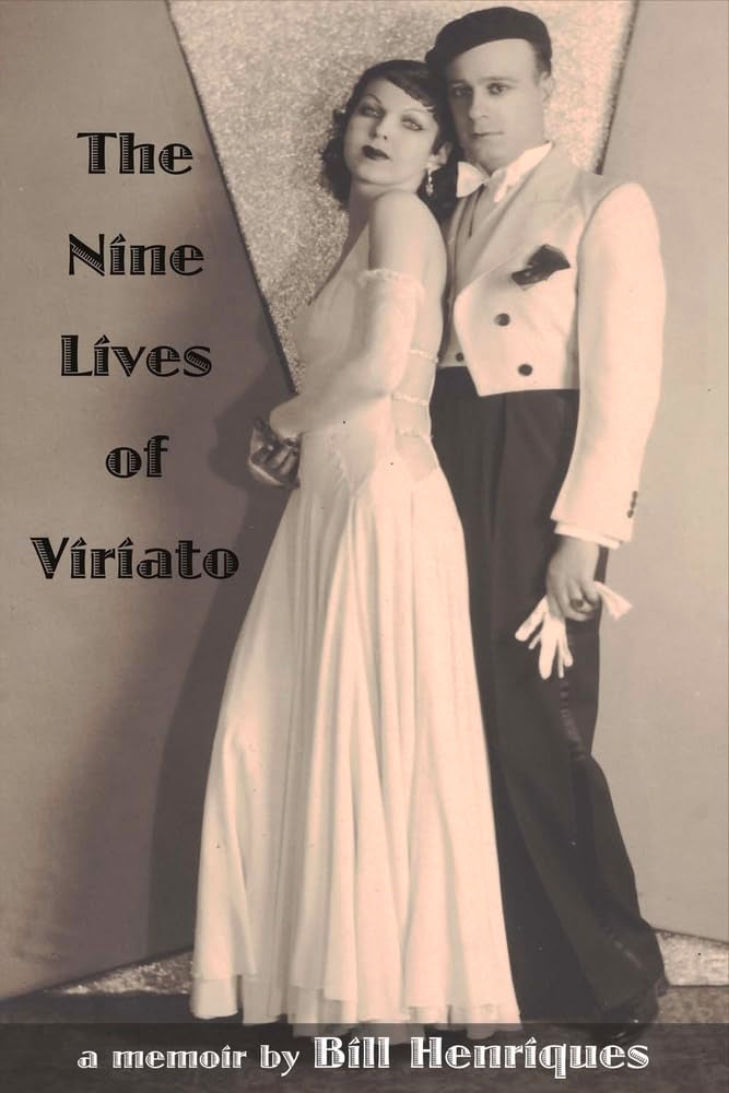 The Nine Lives of Viriato: A Memoir Memories