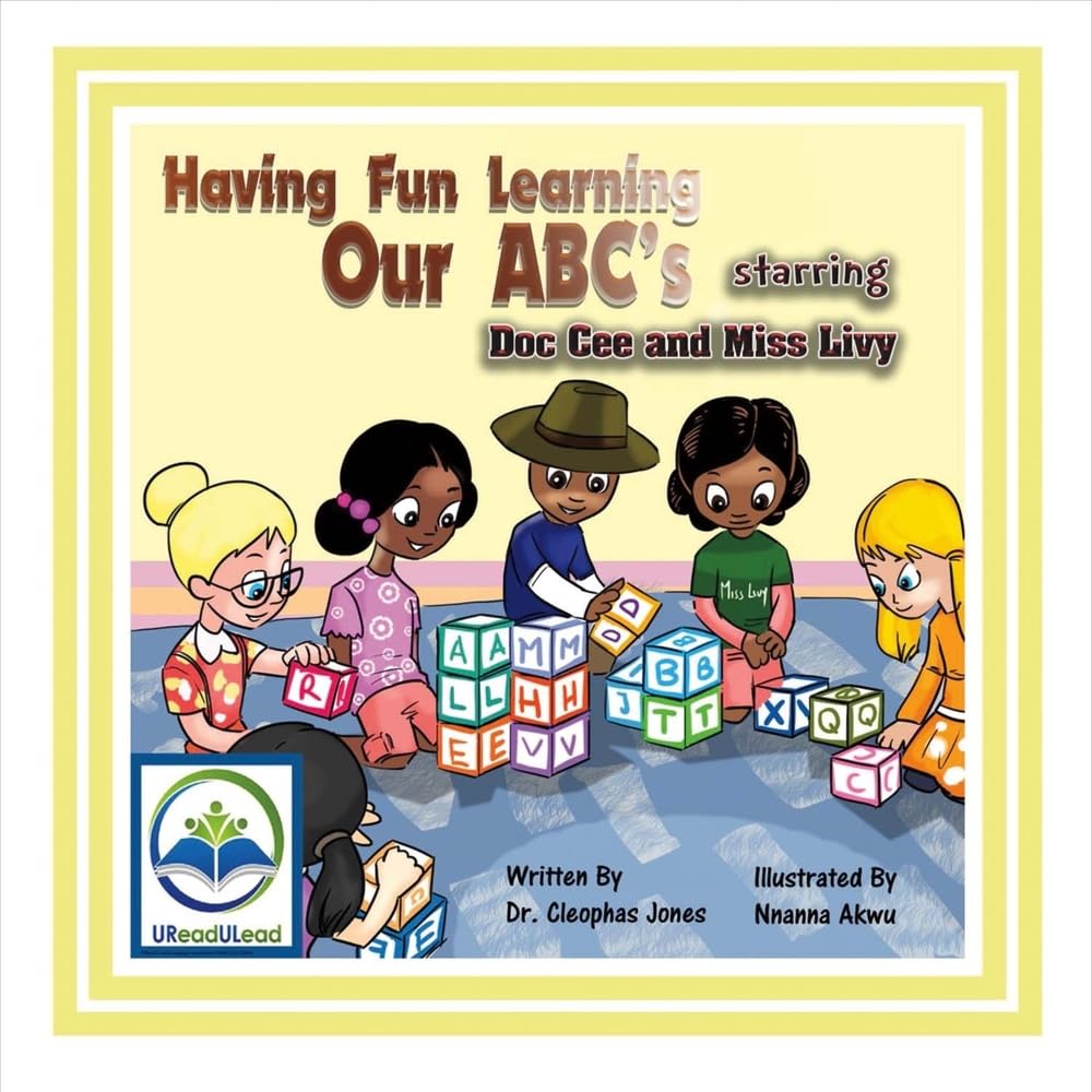 Having Fun Learning Our ABC's Starring Doc Cee and Miss Livy: Volume 15 (Ureadulead, Band 15) Education & Training