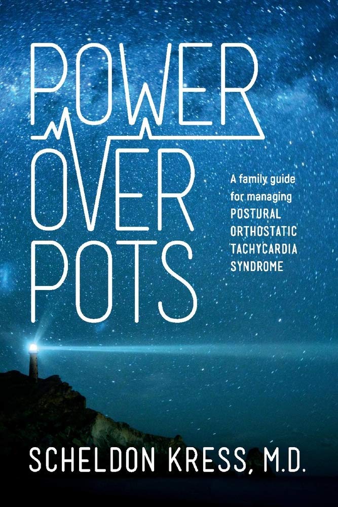 Power Over Pots: A Family Guide to Managing Postural Orthostatic Tachycardia Syndrome Social Sciences