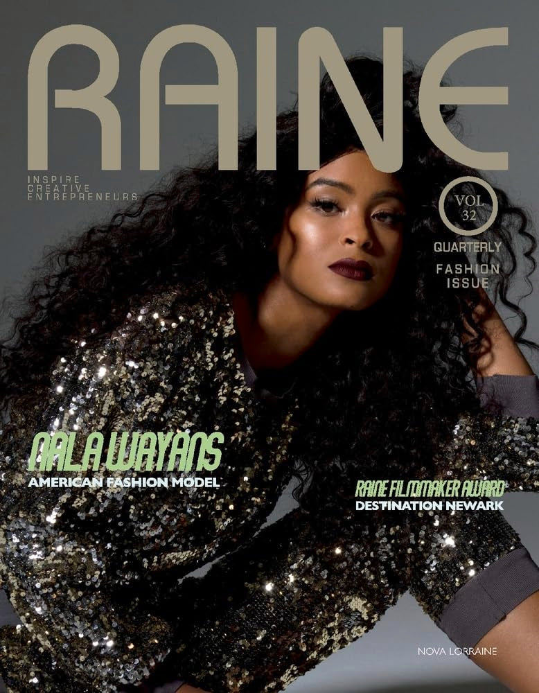 Raine Magazine - Volume 32: The Fashion Issue Business, Finance & Career