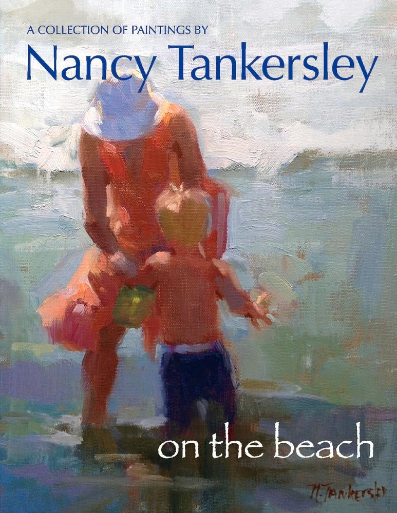 On the Beach: A Collection of Paintings by Nancy Tankersley Film, Art & Culture