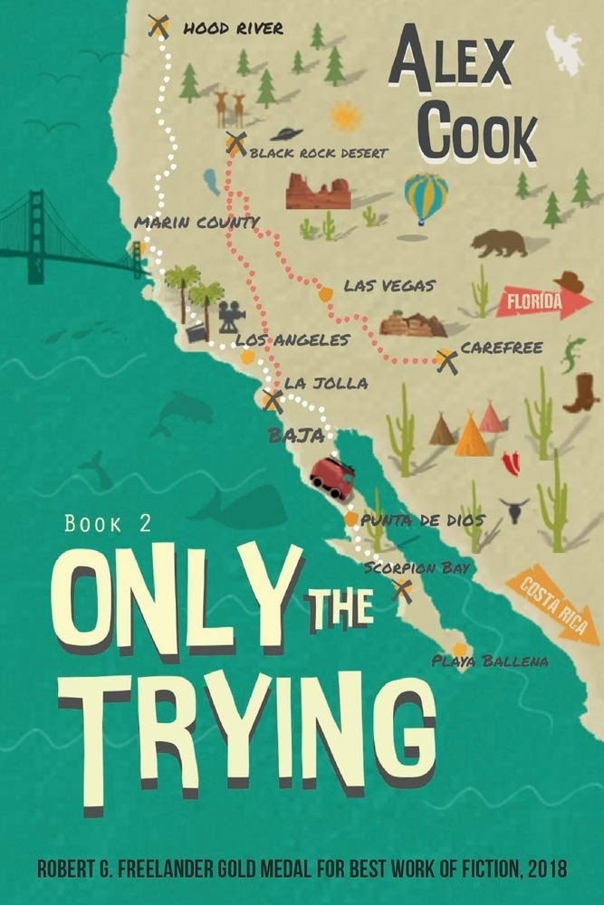 Only the Trying: Book 2: Book 2 Volume 2 (Even Mick Jagger Gets Tired of Singing Satisfaction, Band 2) Contemporary literature