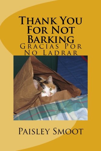 Thank You For Not Barking: Gracias Por No Ladrar Foreign Languages ​​& Dictionaries