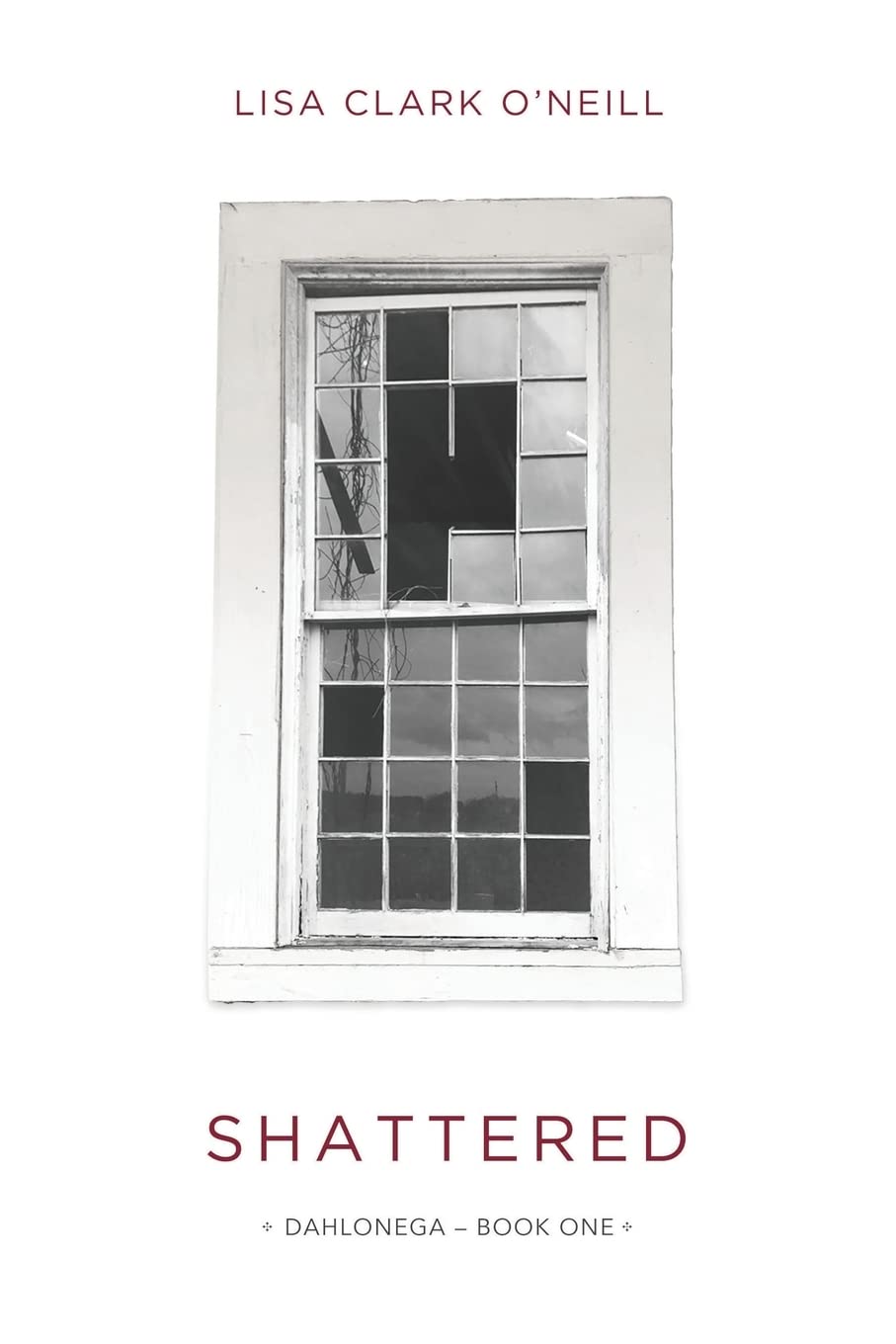 Shattered (The Southern Comfort Series/Dahlonega Trilogy, Band 1) Romantic Thrillers