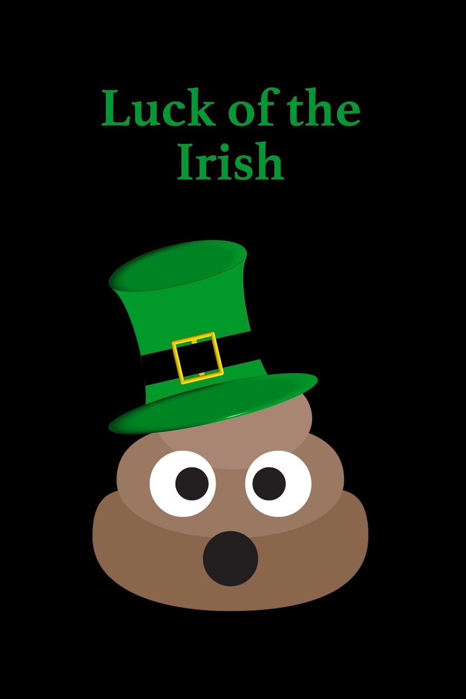Luck of the Irish: Blank Lined Journal Self-help