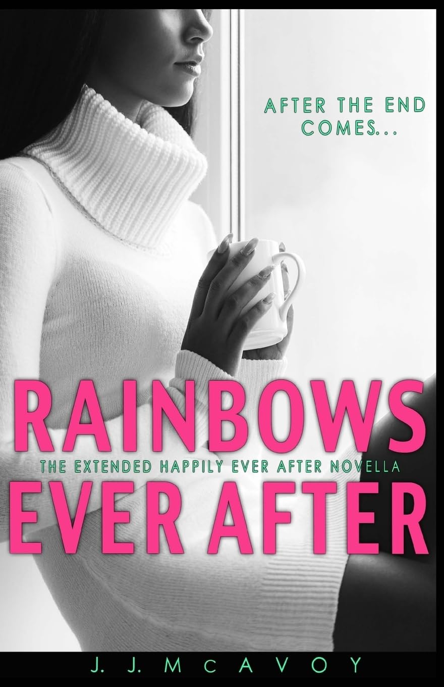 Rainbows Ever After: A Black Rainbow Happily Ever After Novella Contemporary Romance