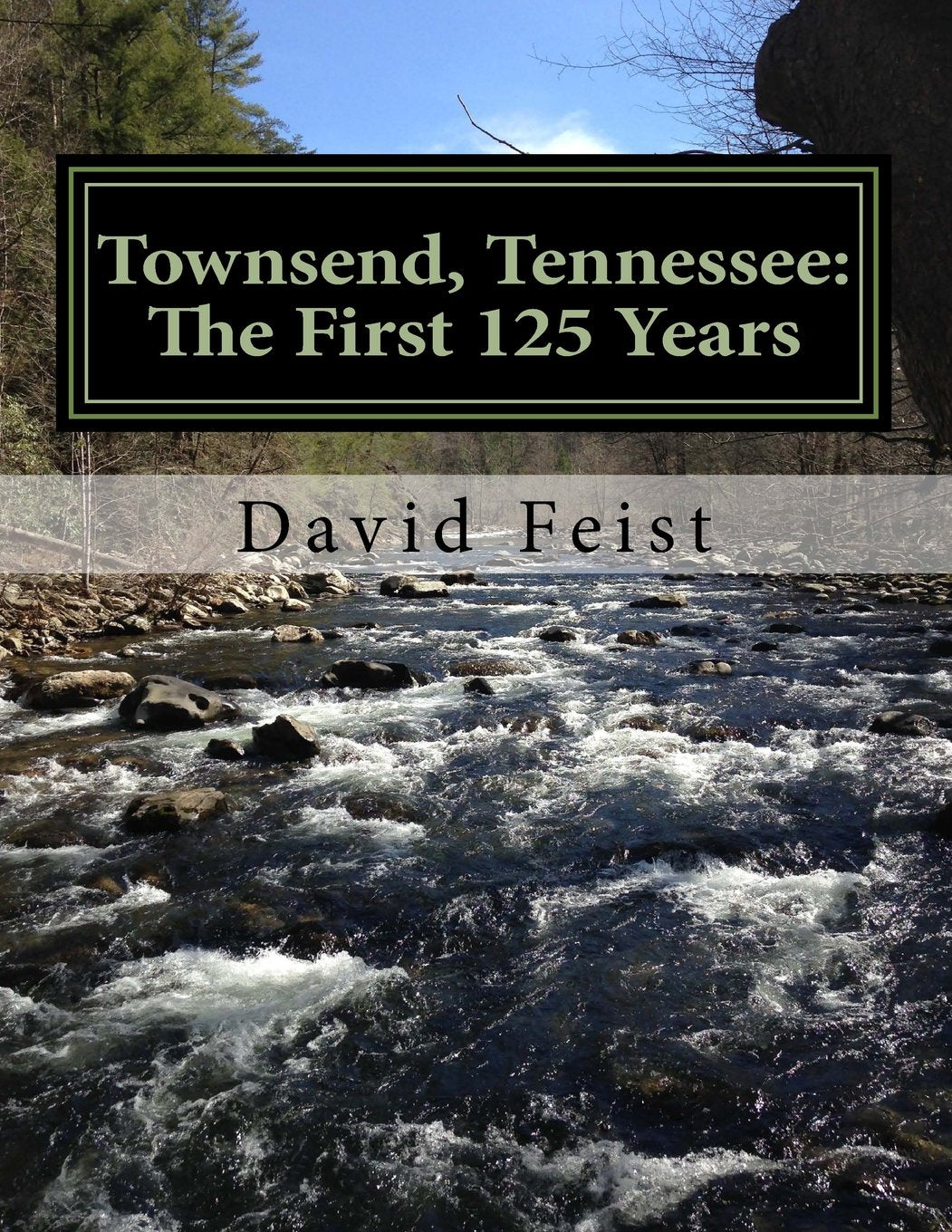Townsend, Tennessee: The First 125 Years (The Natural Wonders of Cades Cove, Band 4) Mathematics