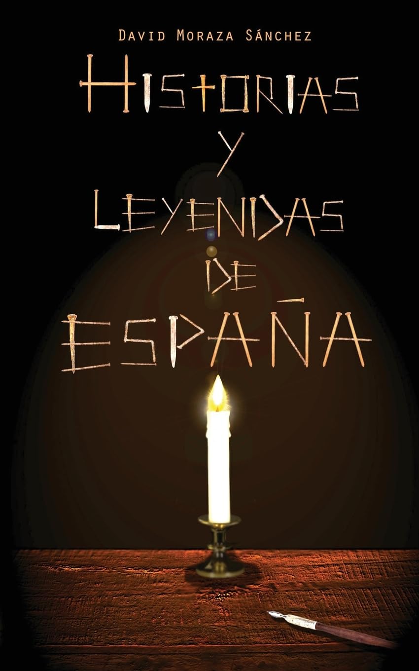 Historias y Leyendas de España - Volumen 1 Historical Fiction