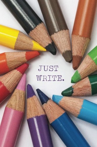 Journal: Just Write Journal, 6x9; Lightly Lined, 160 Pages, Perfect for Notes and Journaling (Creative Journals, Band 1) Film, Art & Culture
