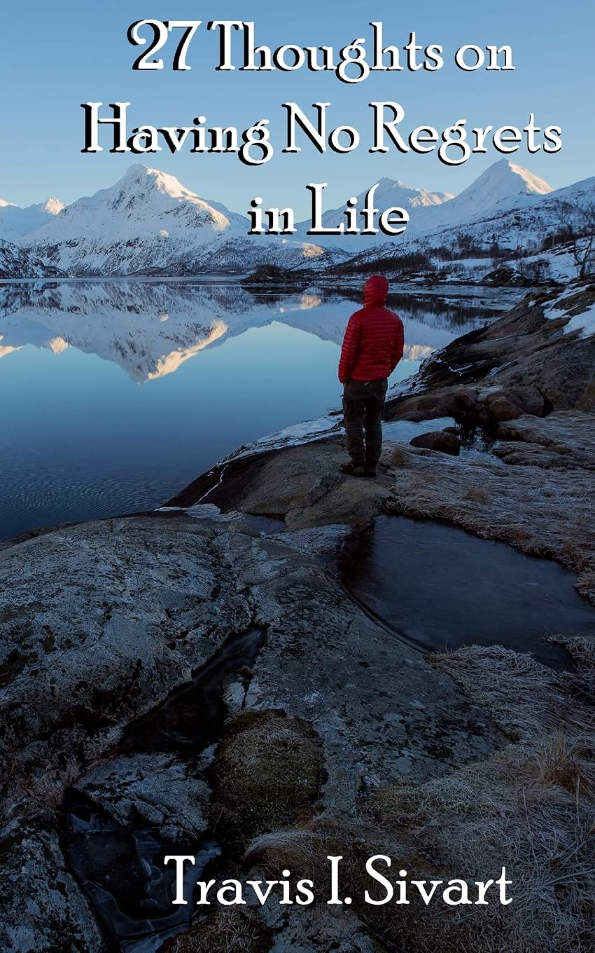 27 Thoughts on Having No Regrets in Life (27 Thoughts on Life, Band 2) Lifestyle