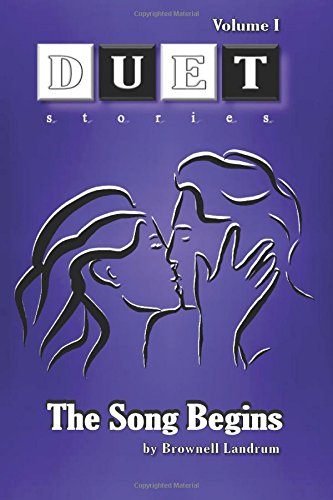 DUET stories Volume I: The Song Begins Contemporary Romance