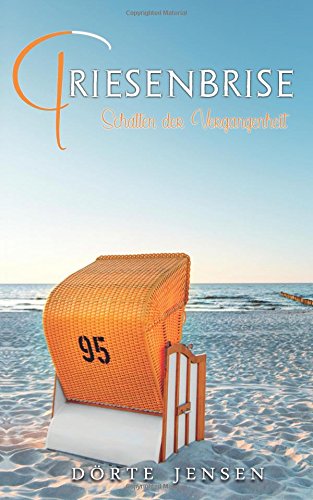 Friesenbrise: Schatten der Vergangenheit Contemporary Romance