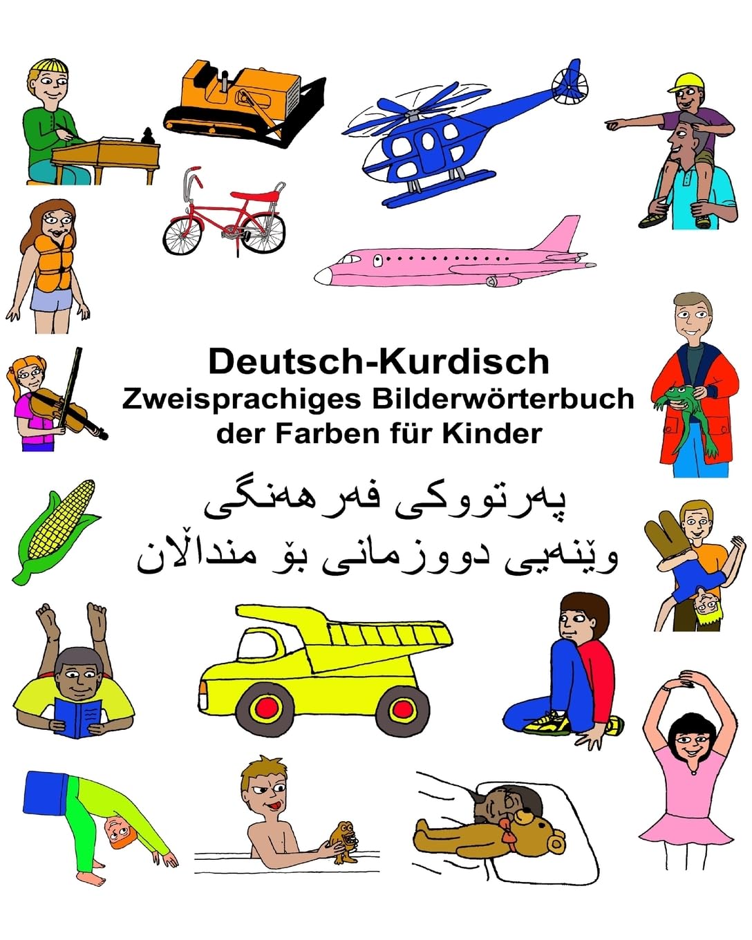 Deutsch-Kurdisch Zweisprachiges Bilderwörterbuch der Farben für Kinder (FreeBilingualBooks.com) Foreign Languages ​​& Dictionaries