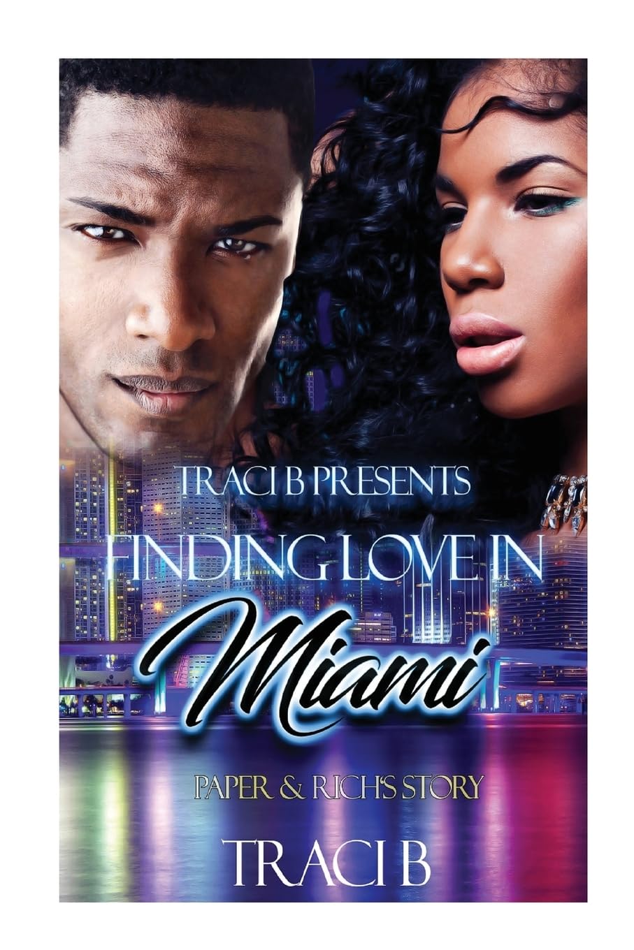 Finding Love in Miami: Paper & Rich's Story Books