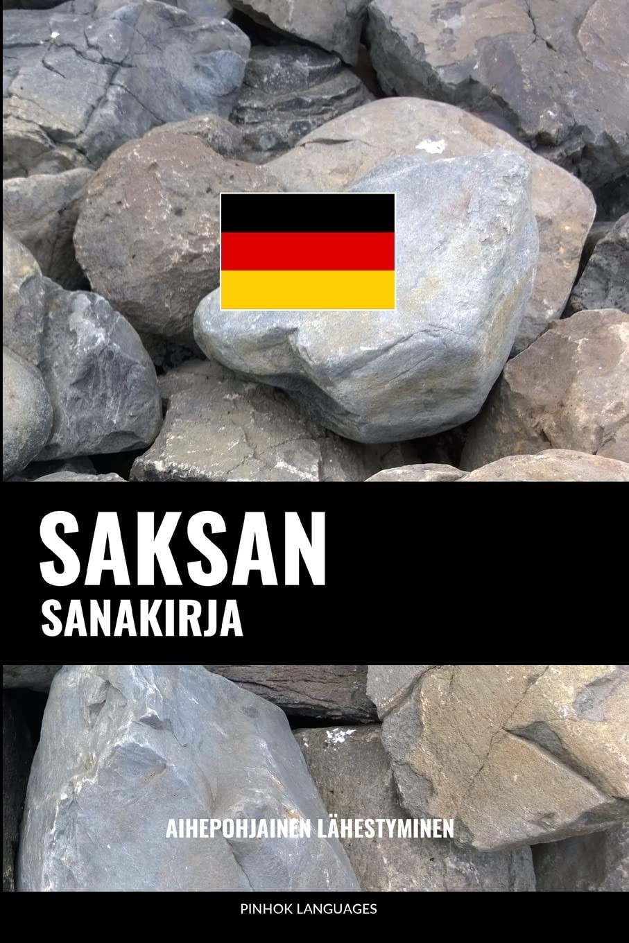 Saksan sanakirja: Aihepohjainen lähestyminen Foreign Languages ​​& Dictionaries