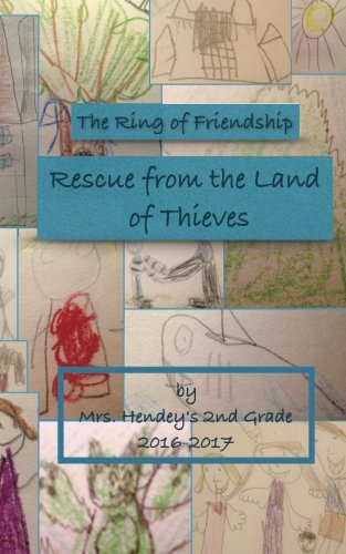 The Ring of Friendship: Rescue From the Land of Thieves Books