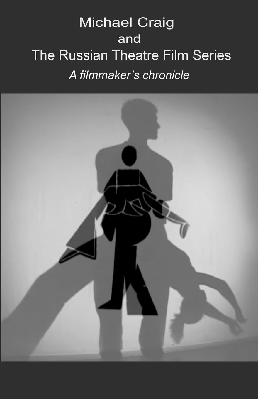 The Russian Theatre Documentary Film Series Film, Art & Culture