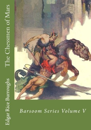 The Chessmen of Mars (Barsoom) Action & Adventure