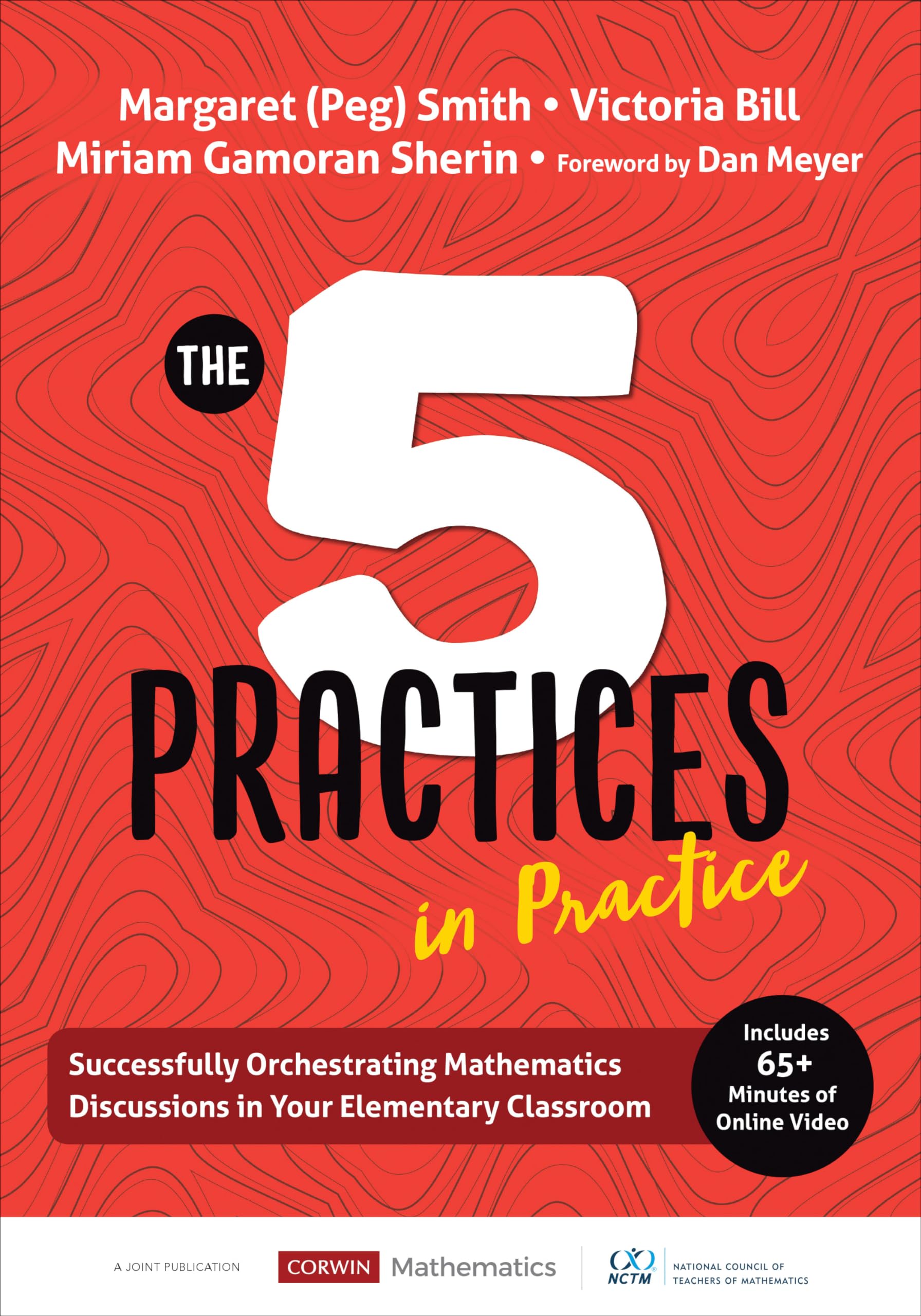 The Five Practices in Practice : Successfully Orchestrating Mathematics Discussions in Your Elementary Classroom (Corwin Mathematics Series) Education & Training