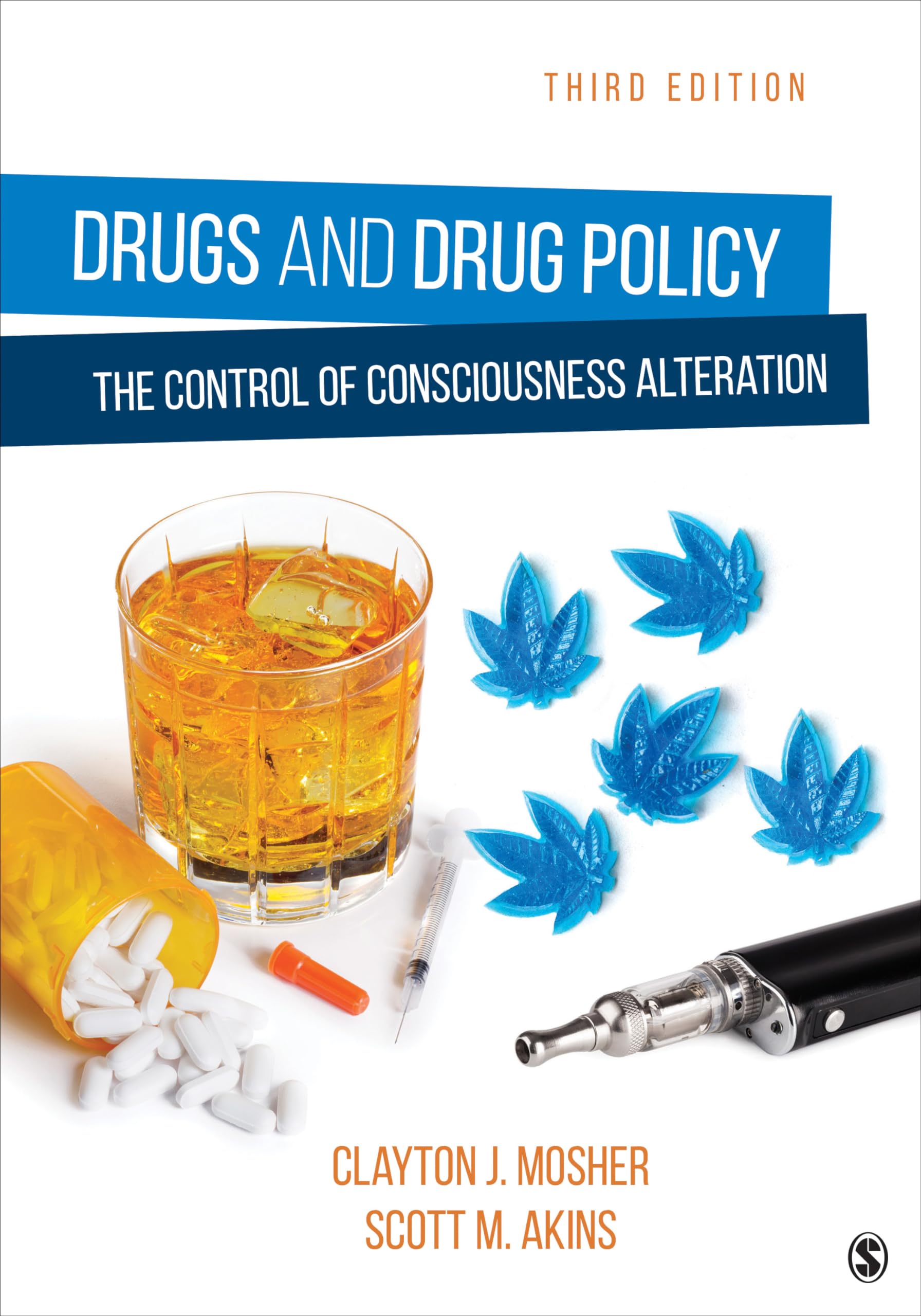 Drugs and Drug Policy: The Control of Consciousness Alteration Law