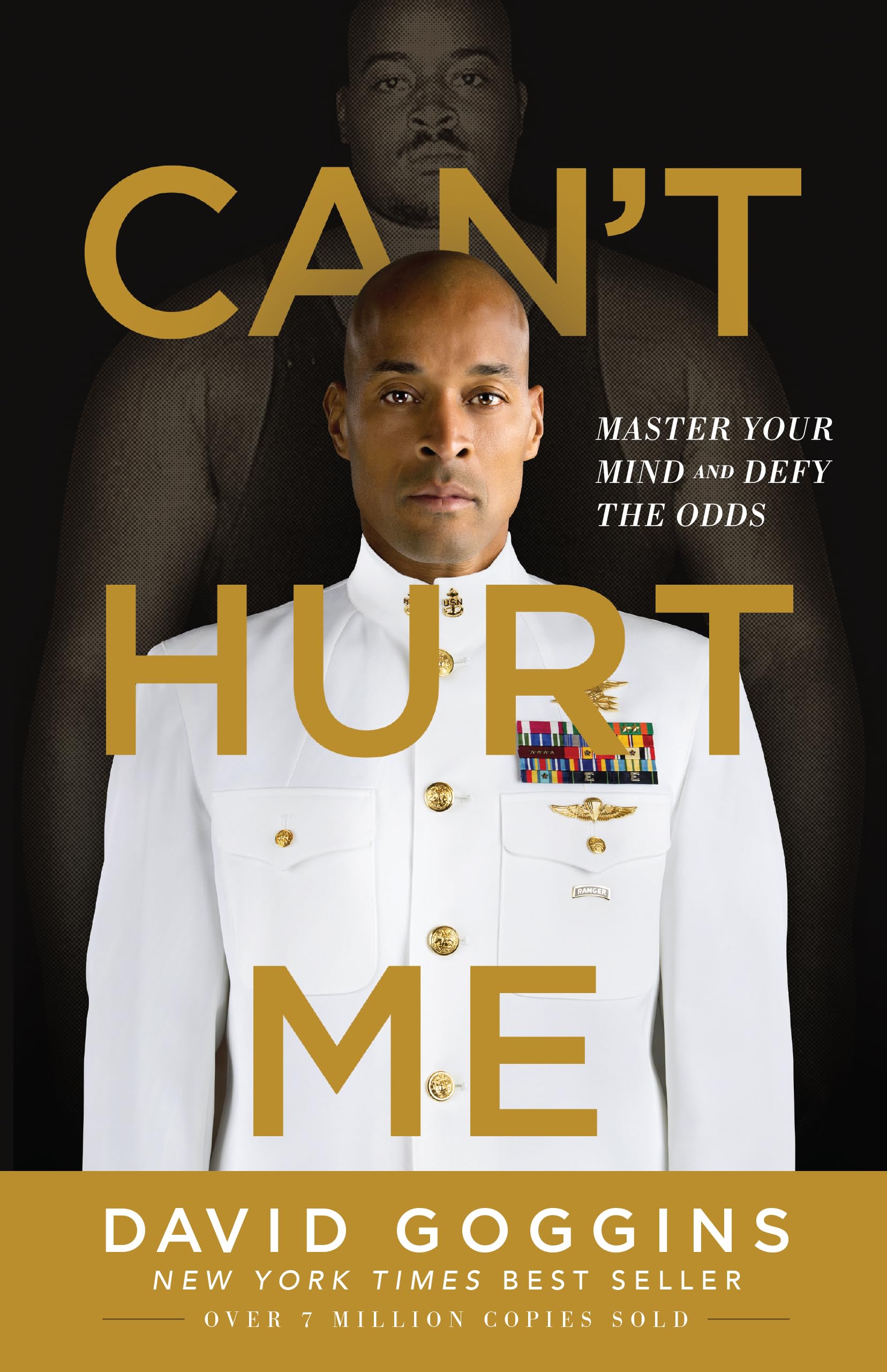 Can't Hurt Me: Master Your Mind and Defy the Odds Books