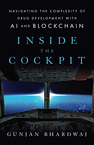 Inside the Cockpit: Navigating the Complexity of Drug Development with AI and Blockchain book