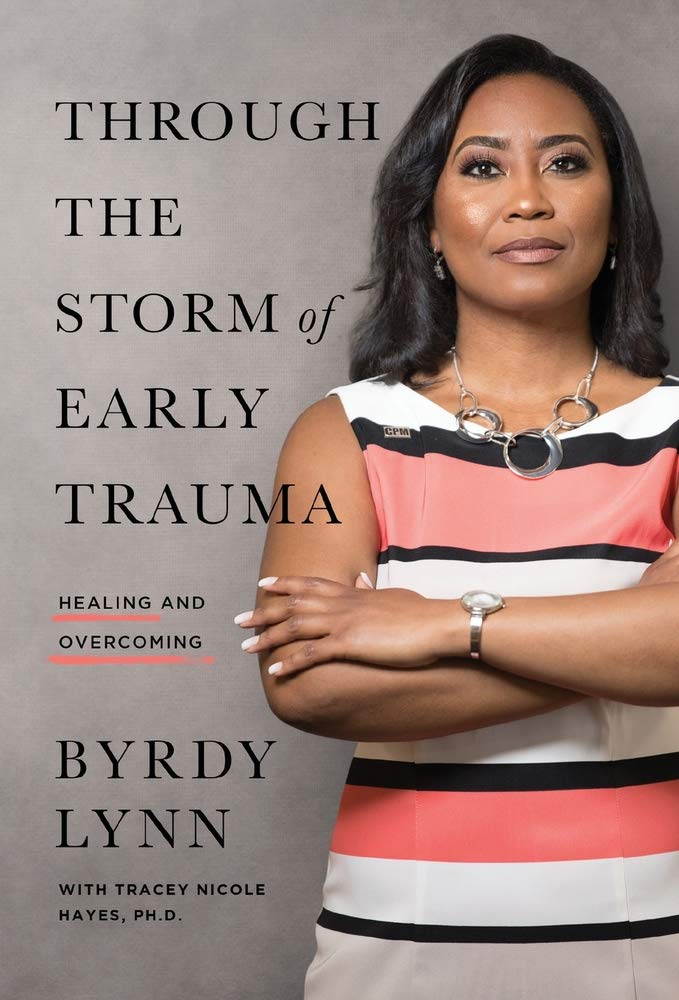 Through the Storm of Early Trauma: Healing and Overcoming Psychology