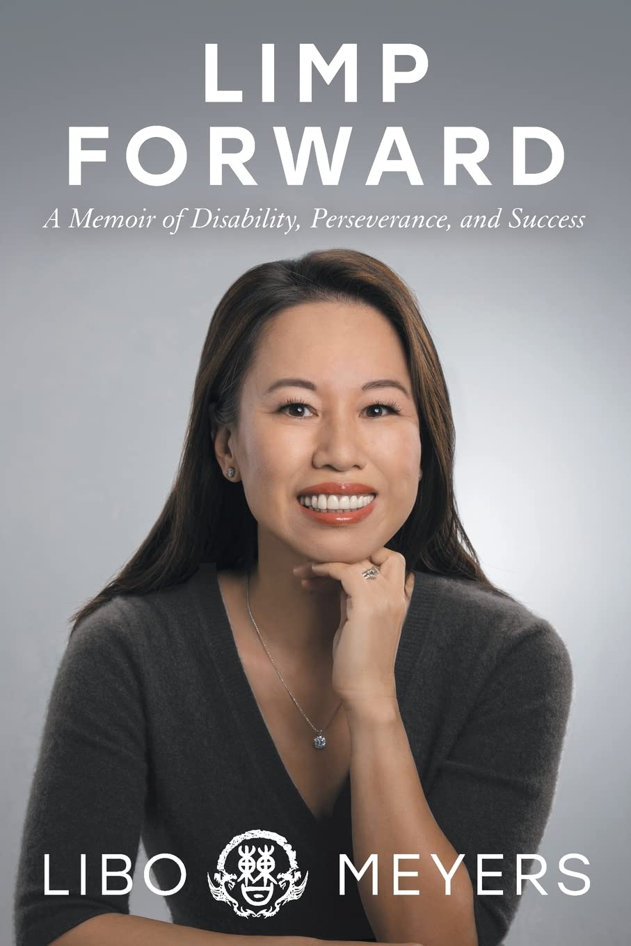 Limp Forward: A Memoir of Disability, Perseverance, and Success Politics & Society