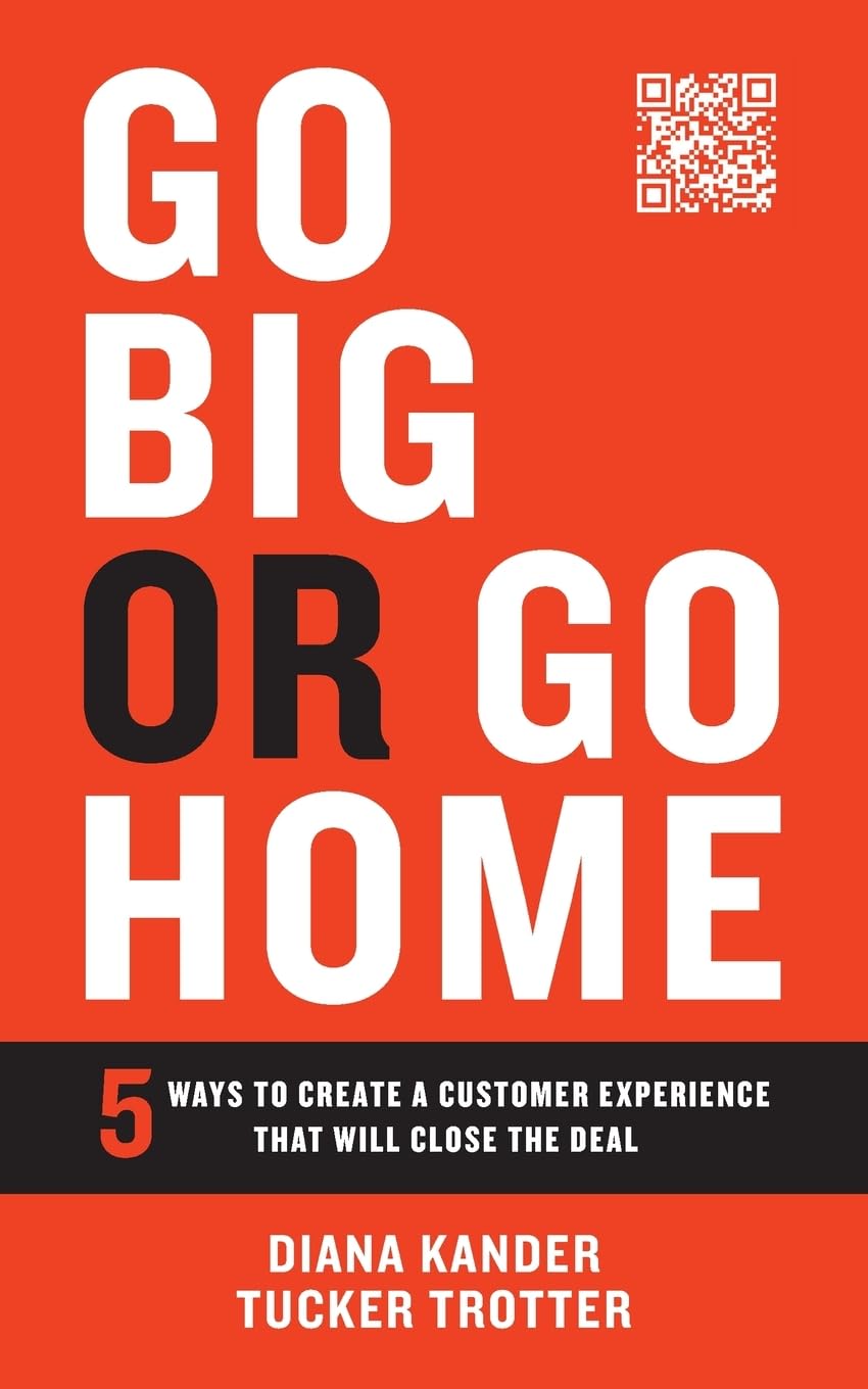 Go Big or Go Home: 5 Ways to Create a Customer Experience That Will Close the Deal Law