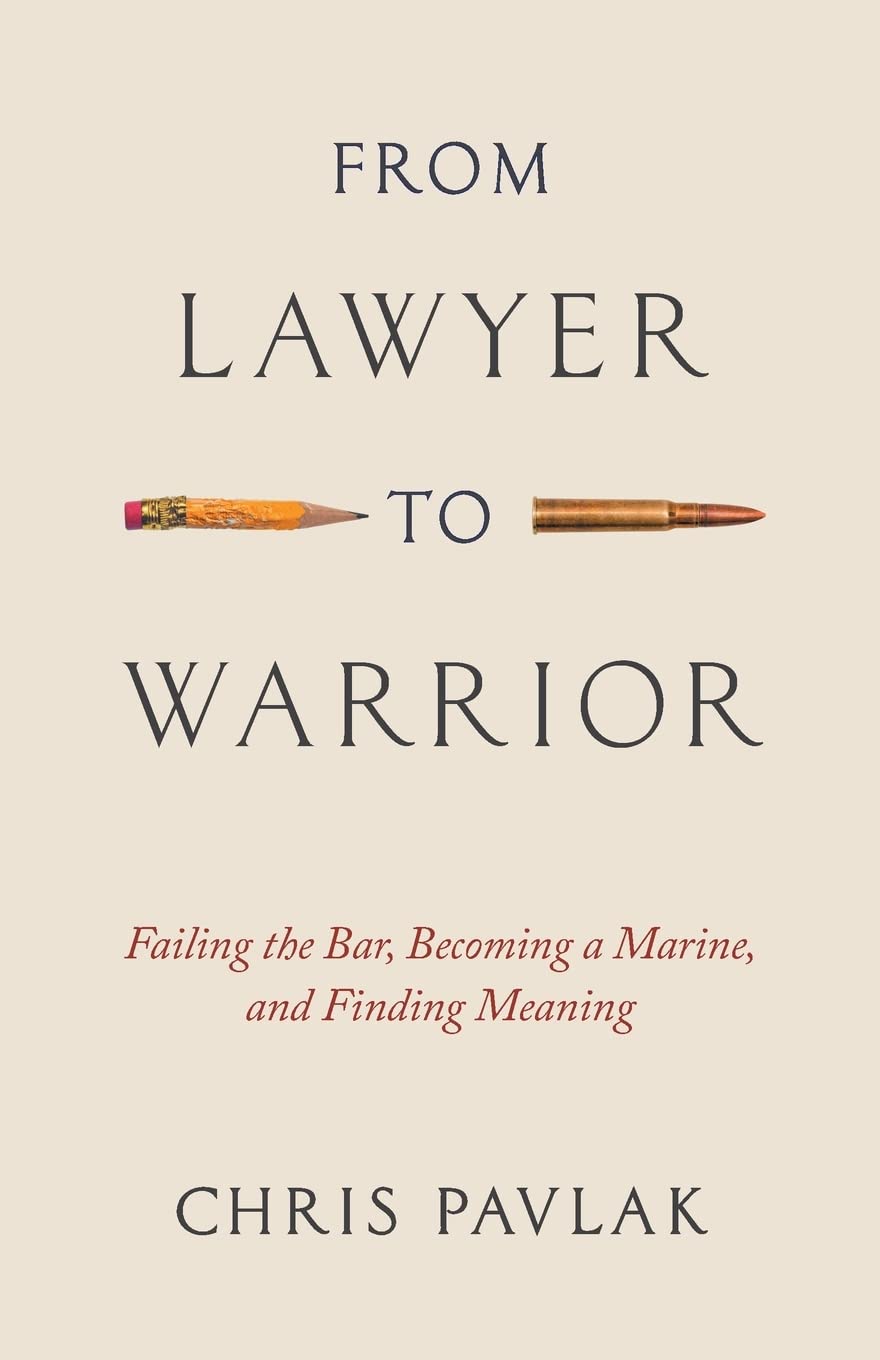 From Lawyer to Warrior: Failing the Bar, Becoming a Marine, and Finding Meaning Memories