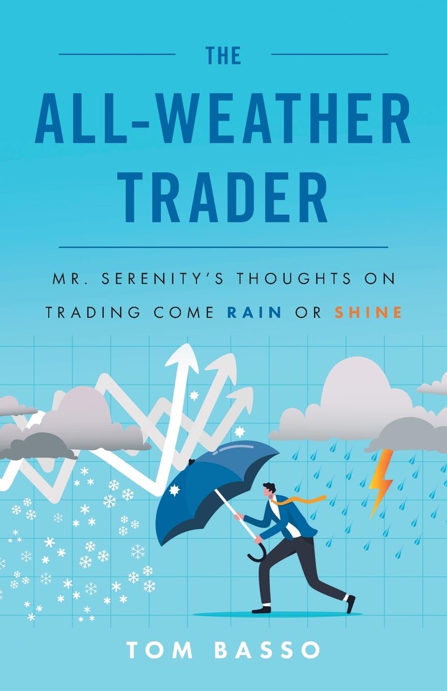 The All Weather Trader: Mr. Serenity’s Thoughts on Trading Come Rain or Shine Law
