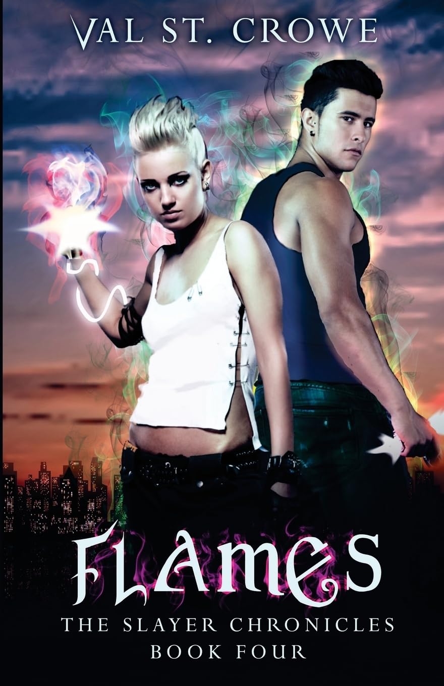 Flames (The Slayer Chronicles, Band 4) Urban Fantasy