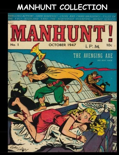Manhunt Collection: 13 Issue Super Collection - Manhunt #1-#11, #13 & #14 - 1940's Detective Mystery Comic Manga