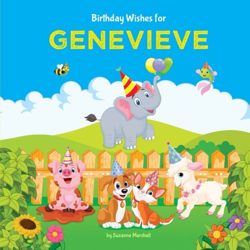 Birthday Wishes for Genevieve: Personalized Book with Birthday Wishes for Kids (Birthday Poems for Kids, Personalized Books, Birthday Gifts, Gifts for Kids) Non-fiction