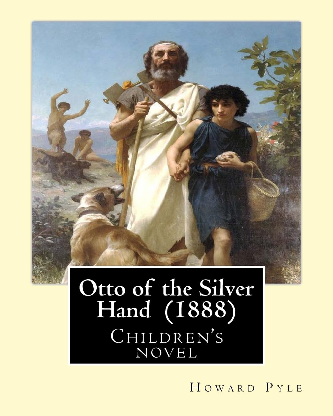 Otto of the Silver Hand (1888). By: Howard Pyle: Children's novel Contemporary literature