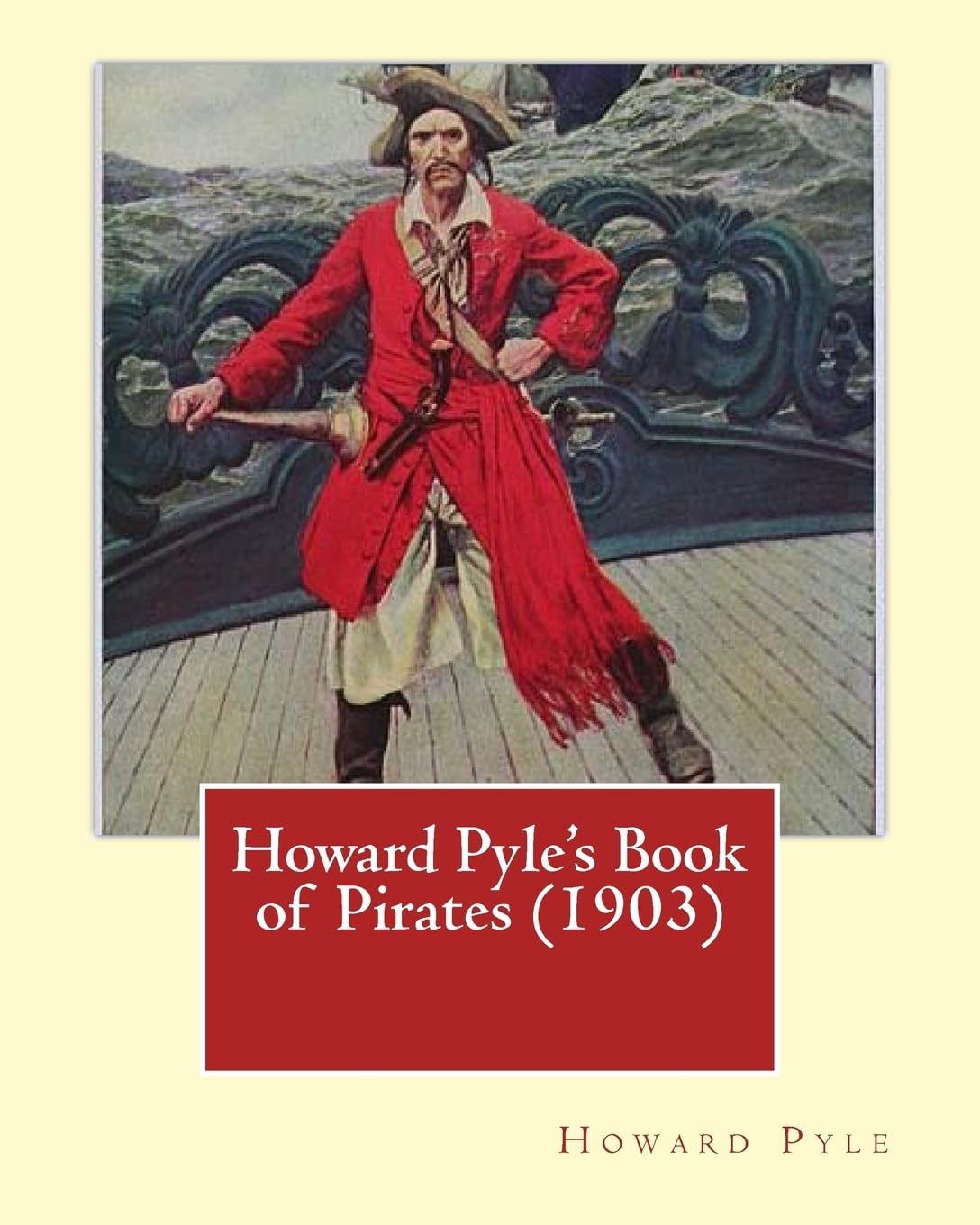 Howard Pyle's Book of Pirates (1903). By: Howard Pyle: Howard Pyle (March 5, 1853 – November 9, 1911) was an American illustrator and author, ... the last year of his life in Florence, Italy. book
