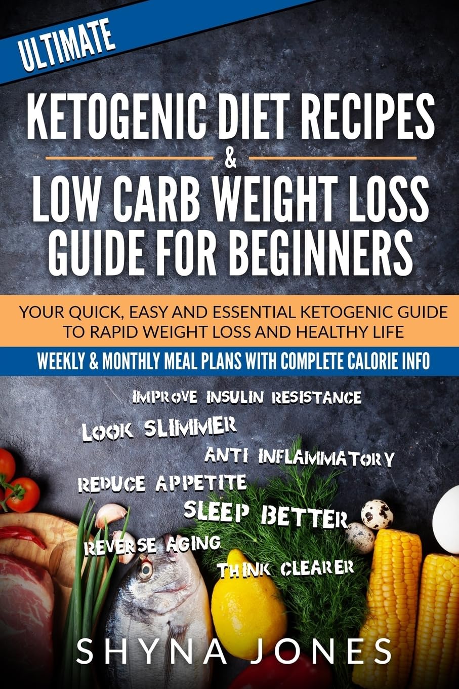 Ketogenic Diet Recipes Cookbook & Low Carb Weight Loss Guide for Beginners Health, Nutrition & Fitness