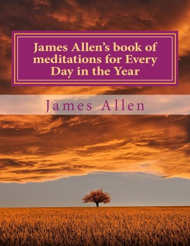 James Allen's book of meditations for Every Day in the Year Lifestyle