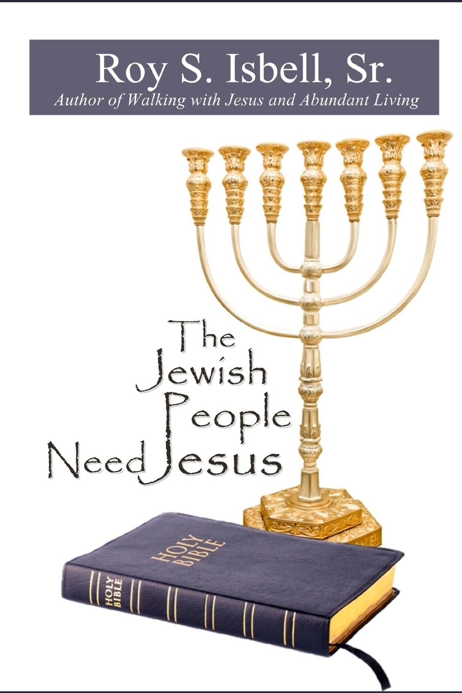 The Jewish People Need Jesus Religion & Esotericism