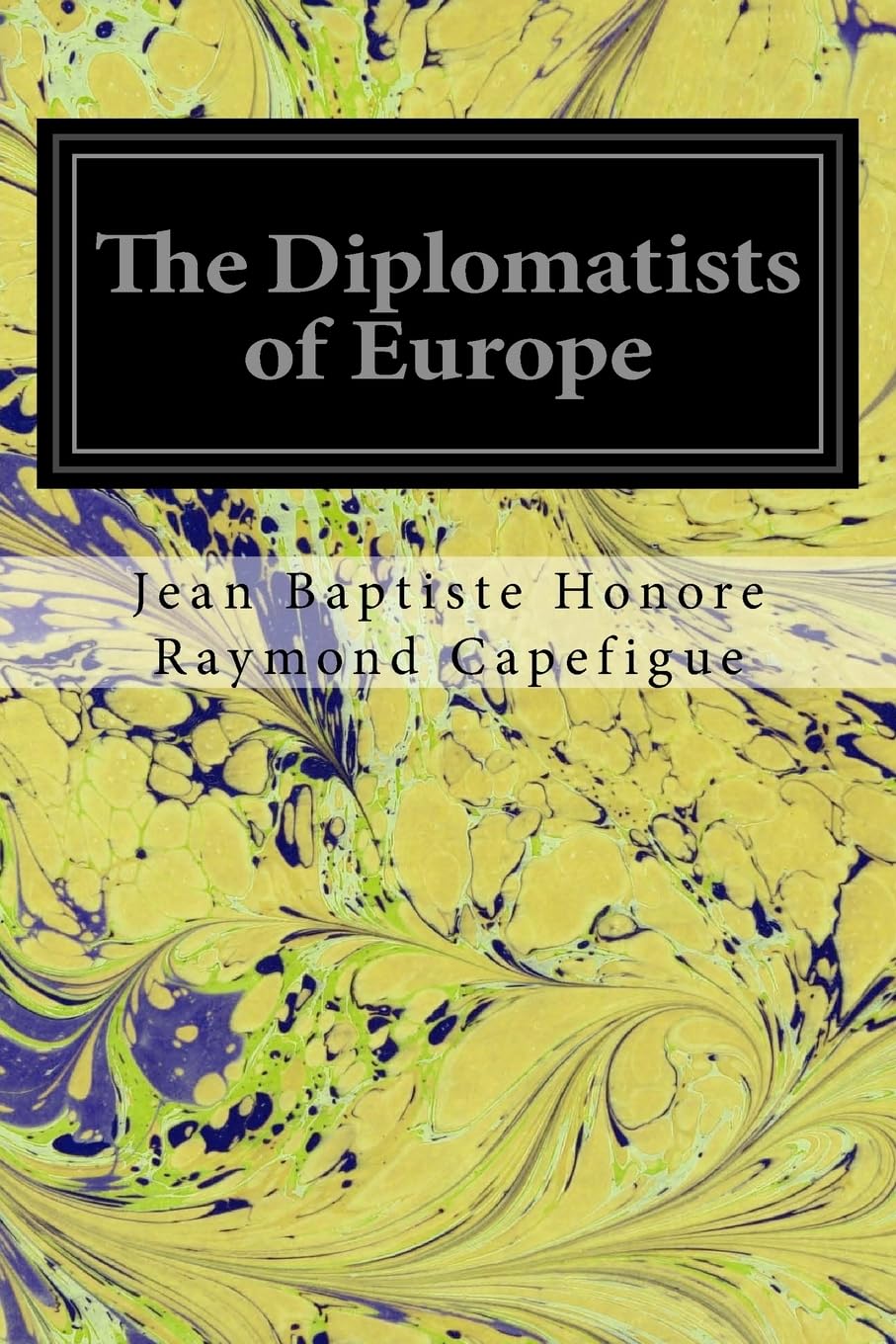 The Diplomatists of Europe Memories
