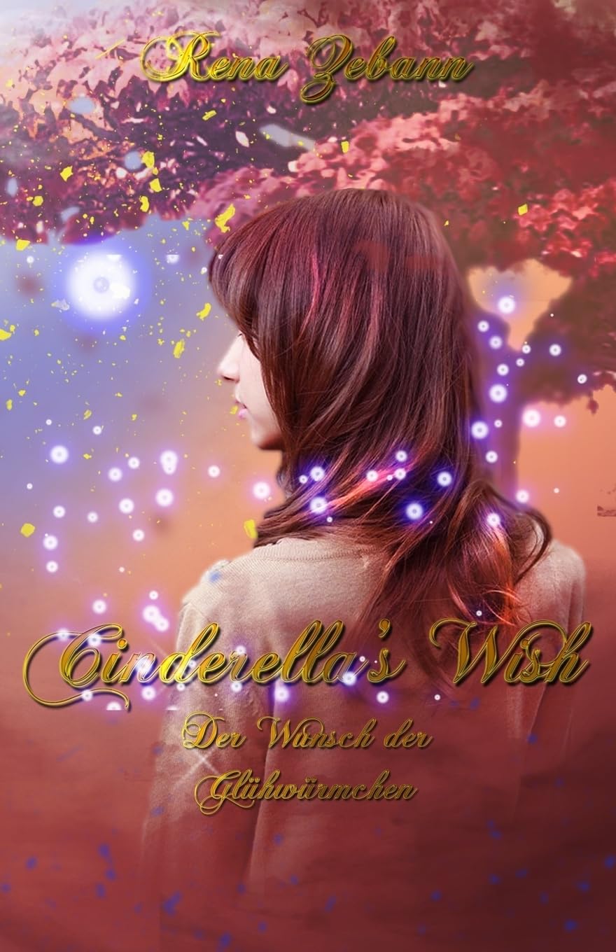 Cinderella's Wish: Der Wunsch der Glühwürmchen book